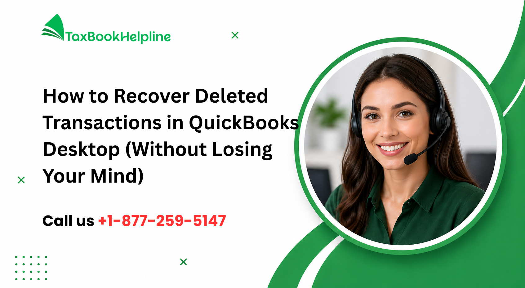 How to Recover Deleted Transactions in QuickBooks Desktop (Without Losing Your Mind)