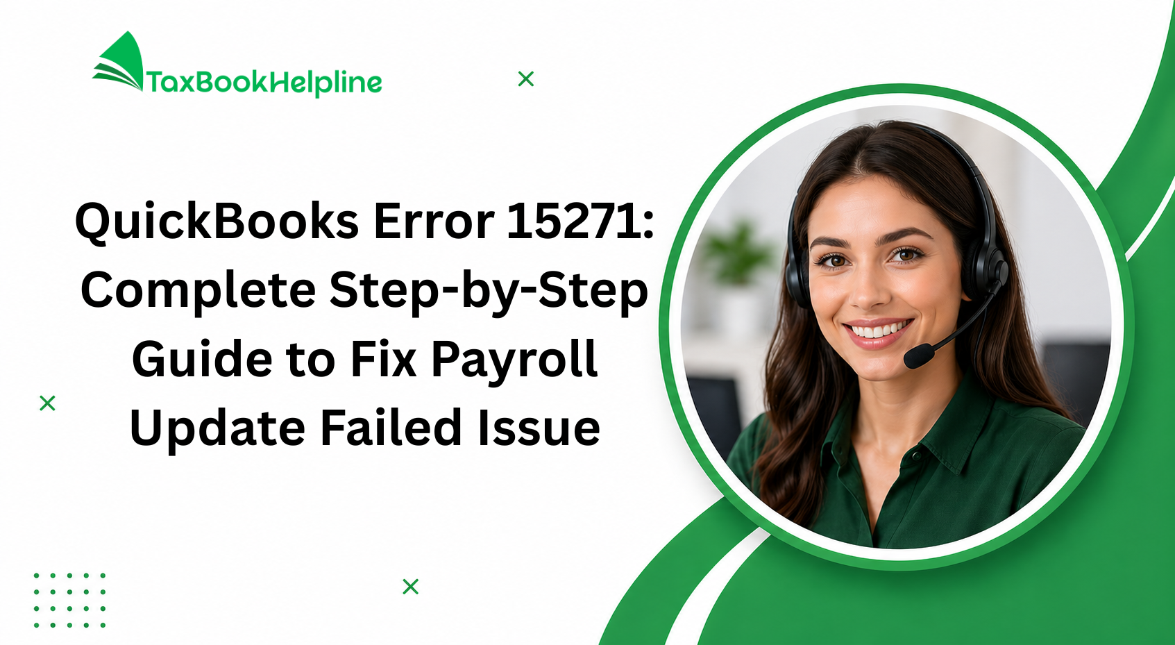 QuickBooks Error 15271 Complete Step-by-Step Guide to Fix Payroll Update Failed Issue