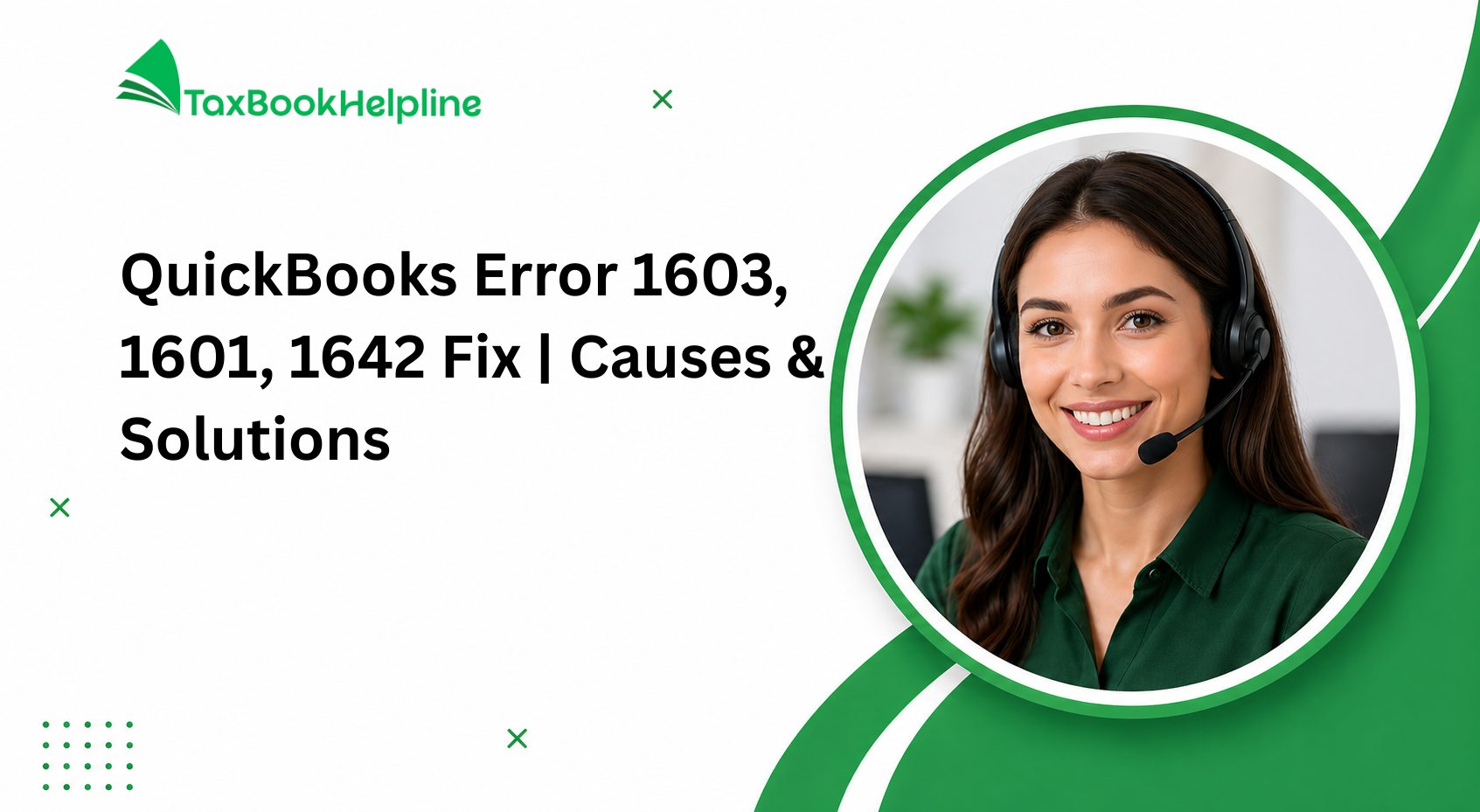 QuickBooks Error 1603, 1601, 1642 Fix Causes & Solutions