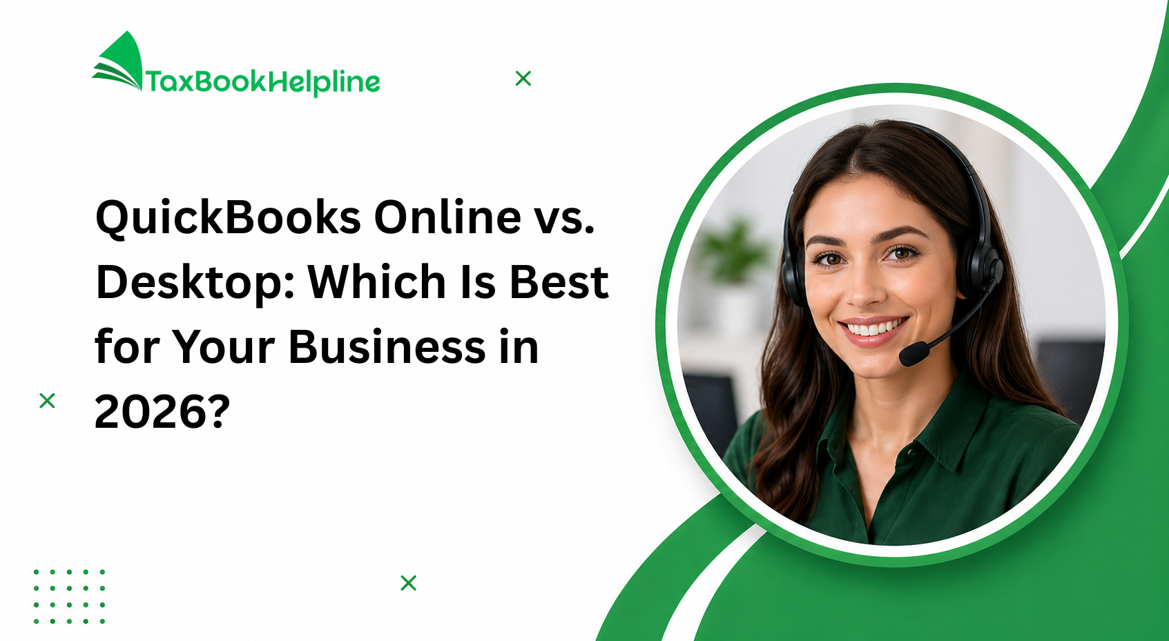 QuickBooks Online vs. Desktop Which Is Best for Your Business in 2026