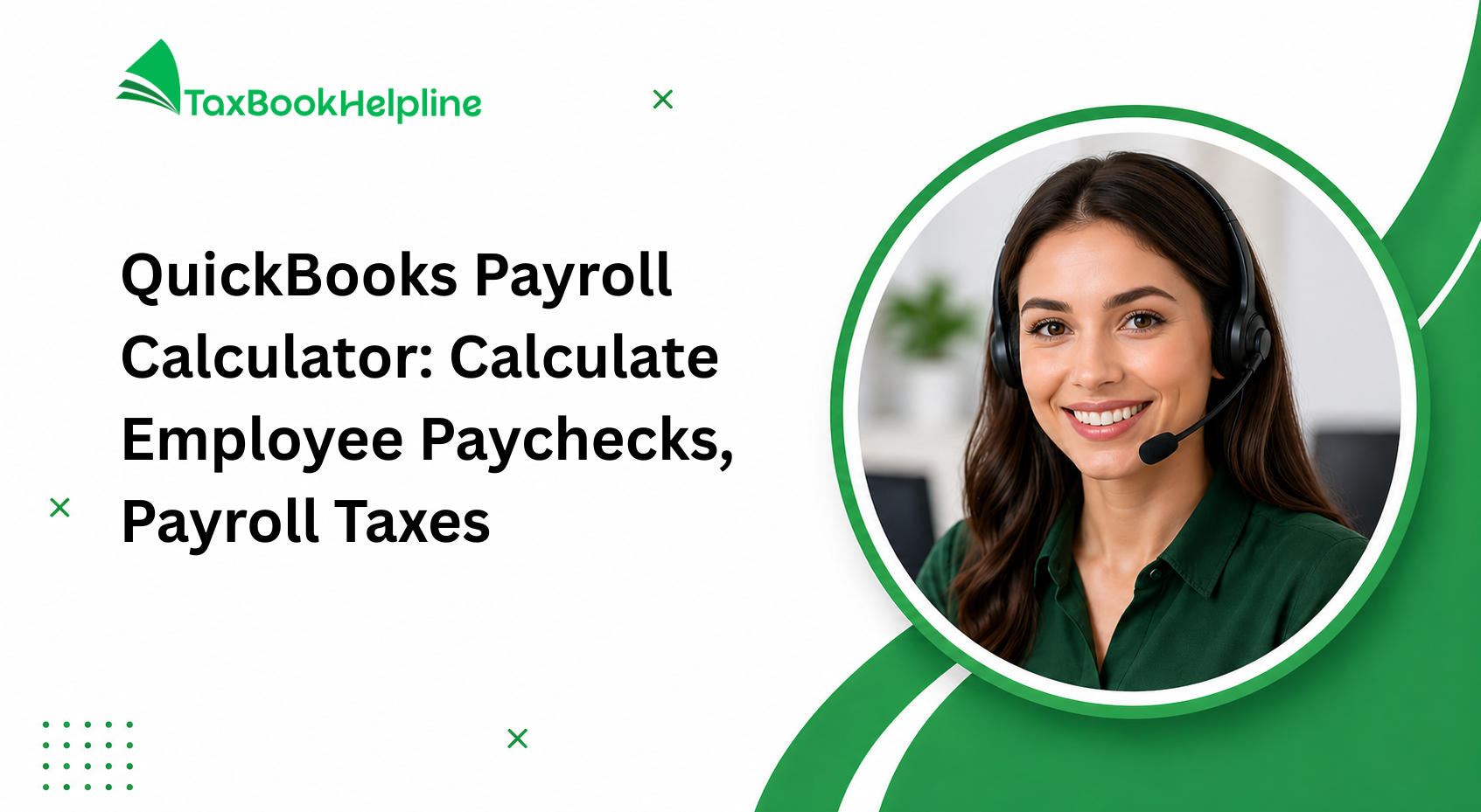 QuickBooks Payroll Calculator Calculate Employee Paychecks, Payroll Taxes